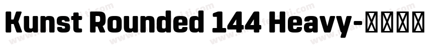 Kunst Rounded 144 Heavy字体转换